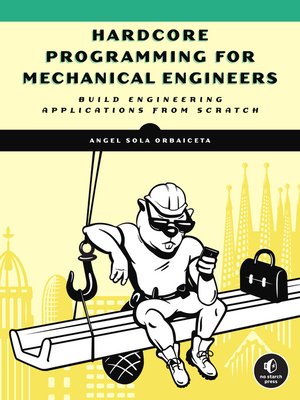 cover image of Hardcore Programming for Mechanical Engineers